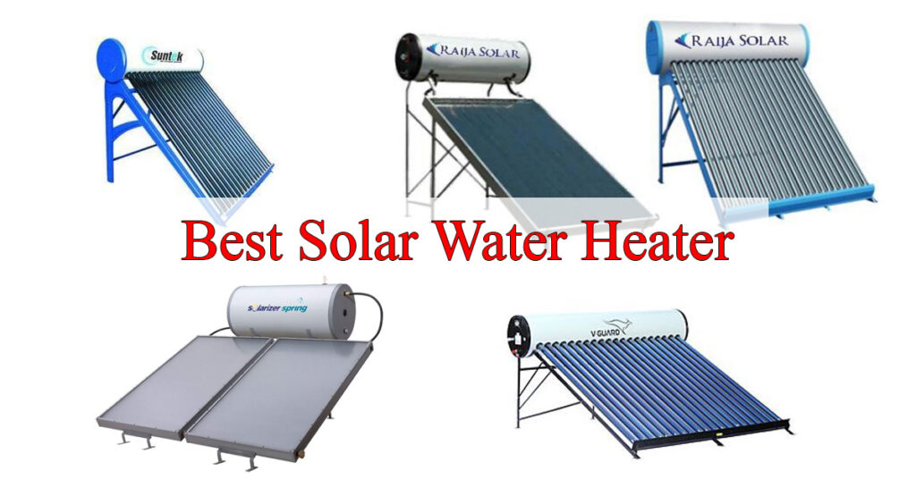 best solar water heater reviews in India