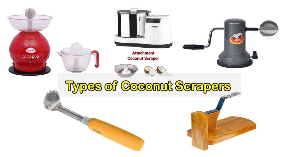 Types of Coconut Scrapers (Grater) - All you need to know